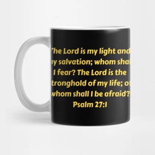 Bible Verse Psalm 27:1 Mug